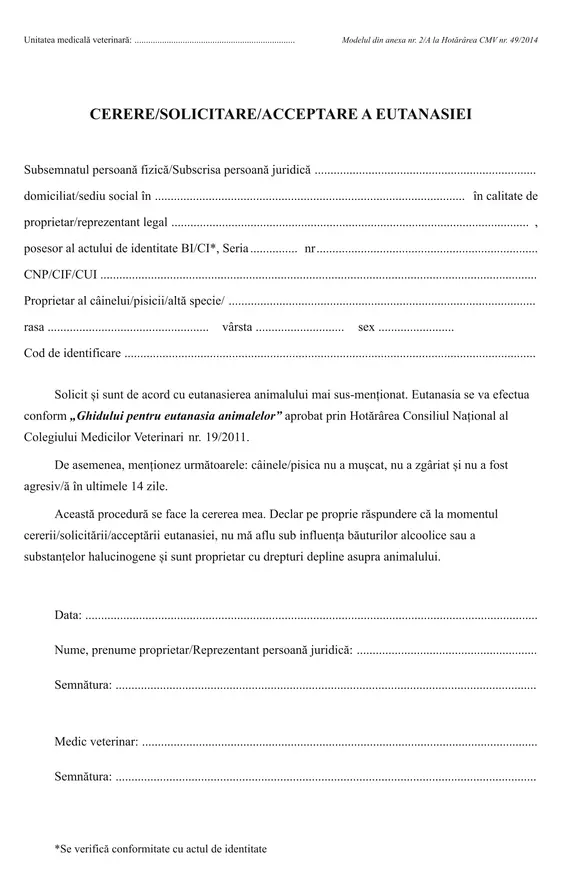 Cerere/solicitare/acceptare a eutanasiei (veterinar)