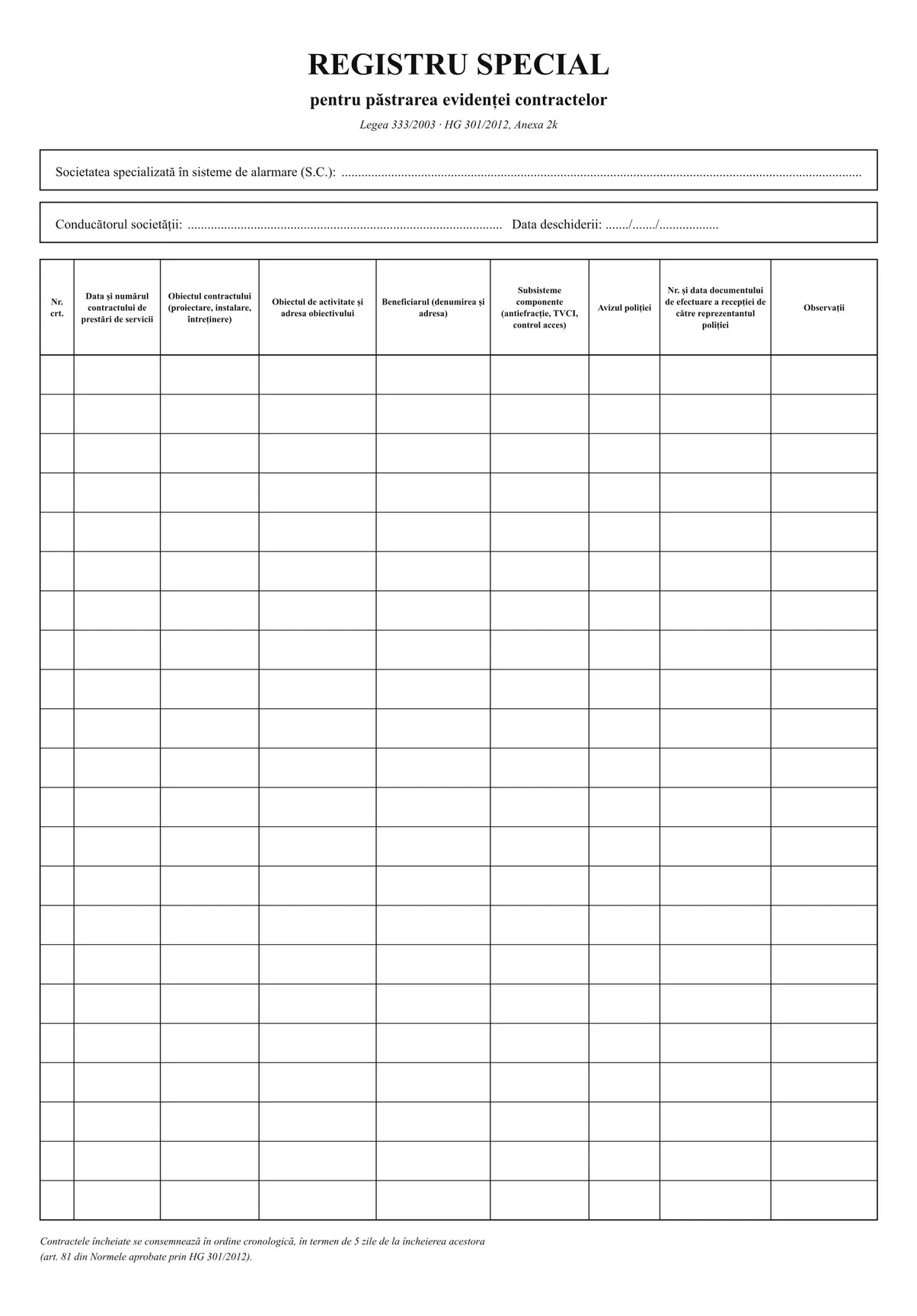 Registru special pentru păstrarea evidenței contractelor (sisteme de alarmare)