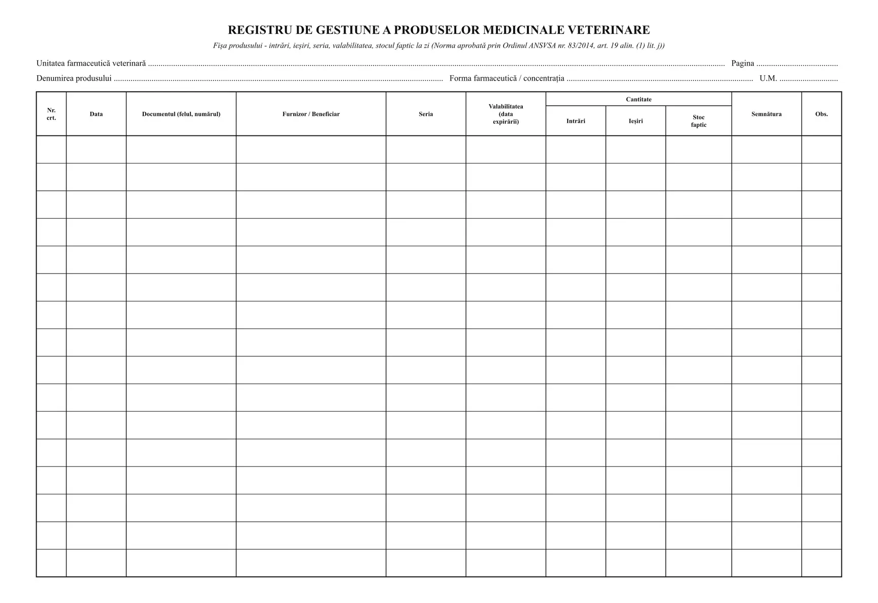 Registru de gestiune a produselor medicinale veterinare (fișe de magazie)