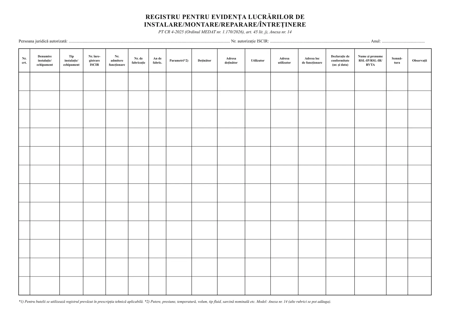 Registru pentru evidența lucrărilor de instalare/montare/reparare/întreținere (PT CR 4-2025)